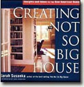 Creating Not So Big House